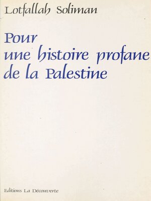 cover image of Pour une histoire profane de la Palestine